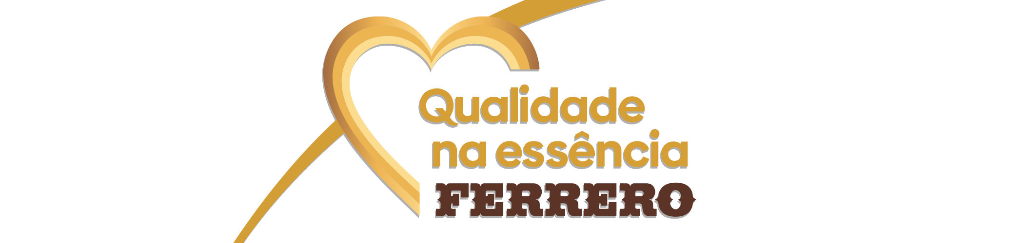 Qualidade na essência - FERRERO Qualidade na essência - FERRERO